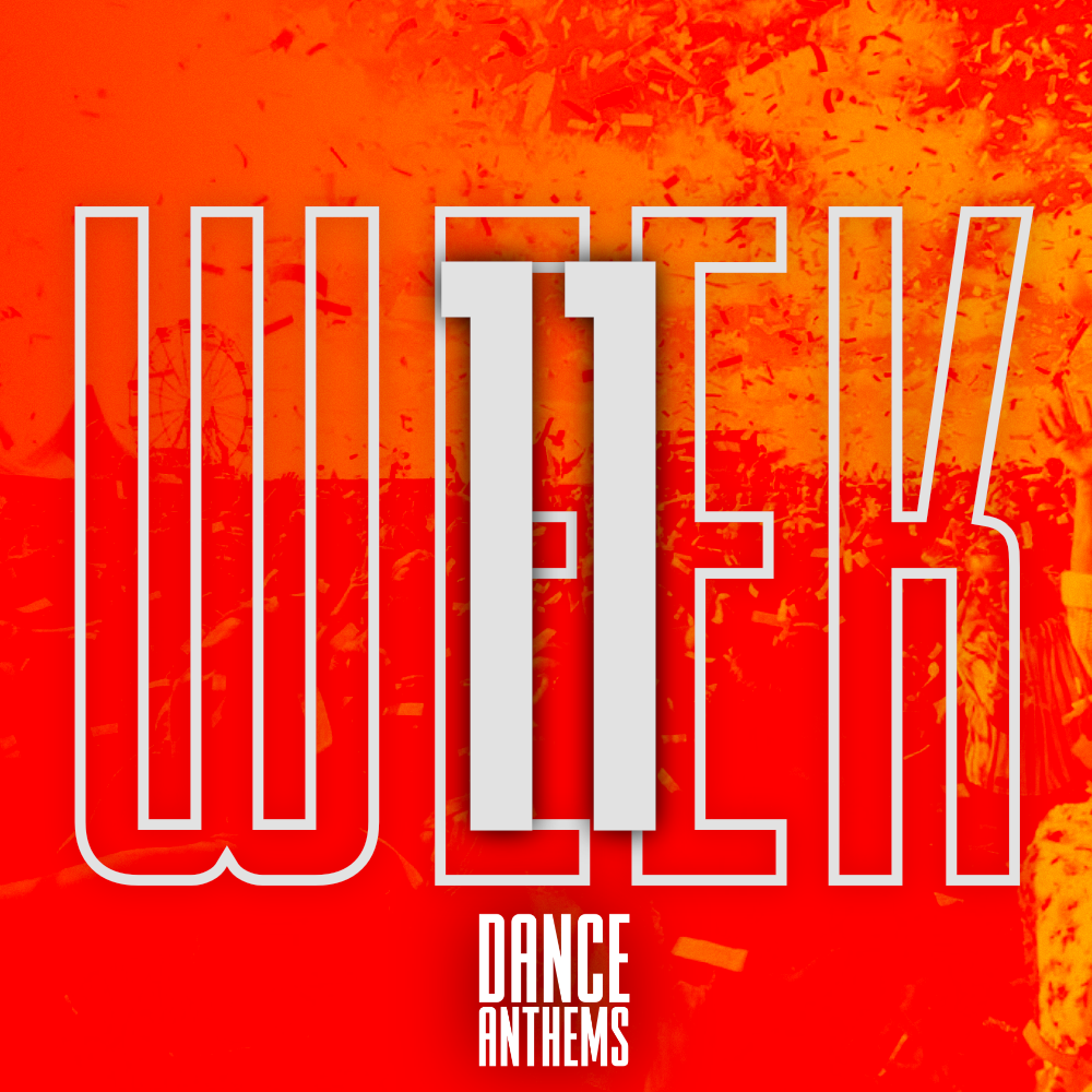 Dance Anthems w/ Richie – Week 11