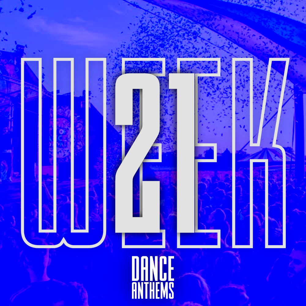 Dance Anthems w/ Richie – Week 21