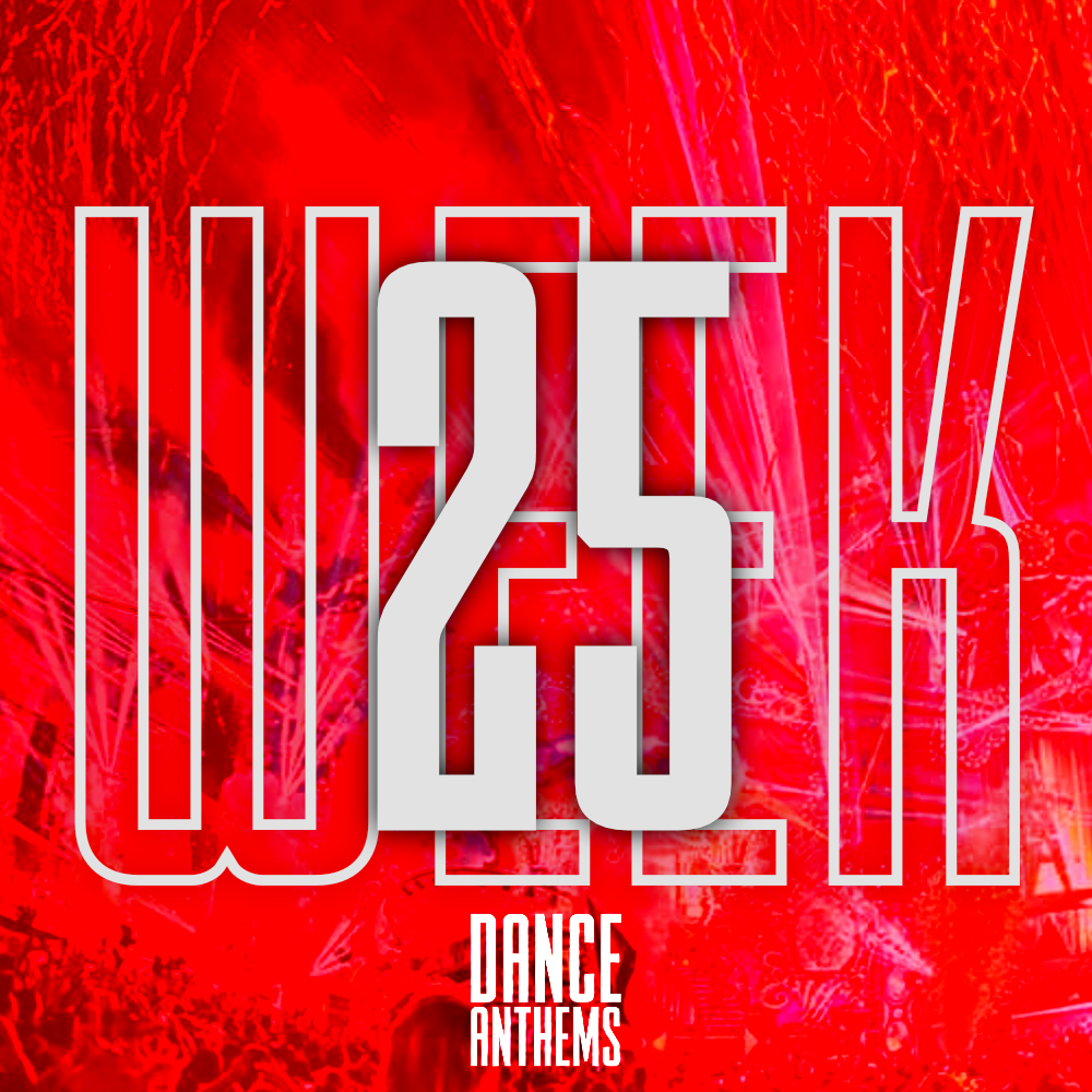 Dance Anthems w/ Richie – Week 25