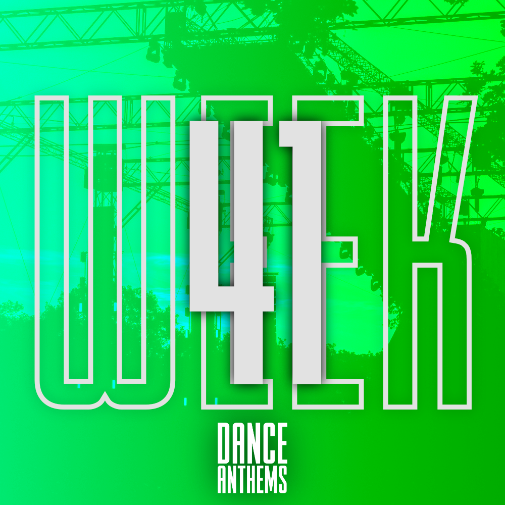 Dance Anthems w/ Richie – Week 41
