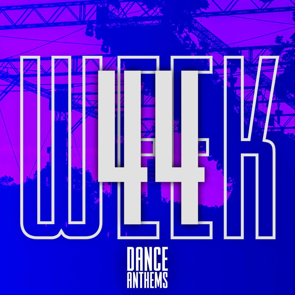 Dance Anthems w/ Richie – Week 44